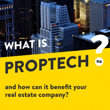 What is proptech? and how can it benefit your real estate company
